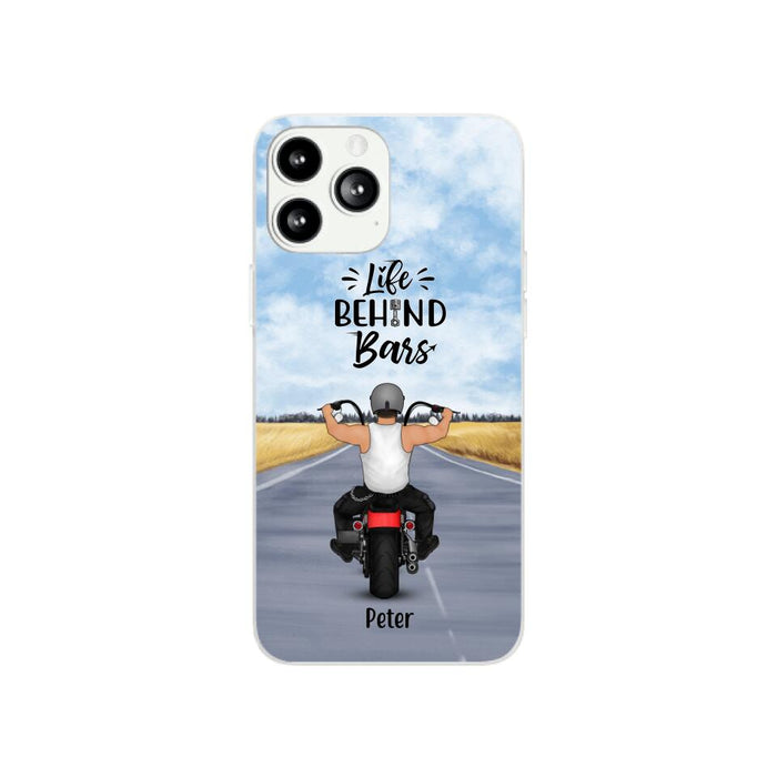 Life Behind Bars - Personalized Phone Case For Her, Him, Motorcycle Lovers