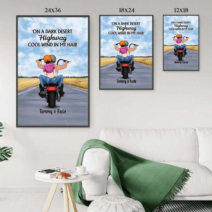 On A Dark Desert Highway Cool Wind In My Hair Motorcycle Riding - Personalized Poster For Motorcycle Couples, Bikers