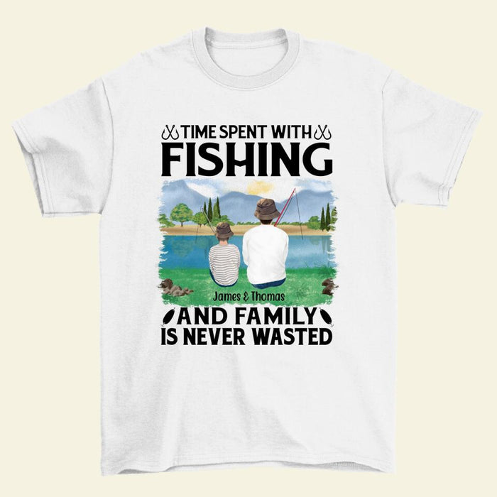 Personalized Shirt, Time Spent With Fishing And Family Is Never Wasted, Gifts For Fishing Family