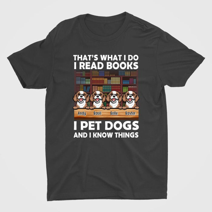 Personalized Shirt, That's What I Do I Read Books, Gift for Dog Lovers