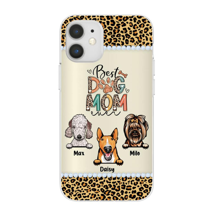 Best Dog Mom Ever Leopard - Personalized Gifts for Custom Dog Phone Case for Dog Mom, Dog Lovers