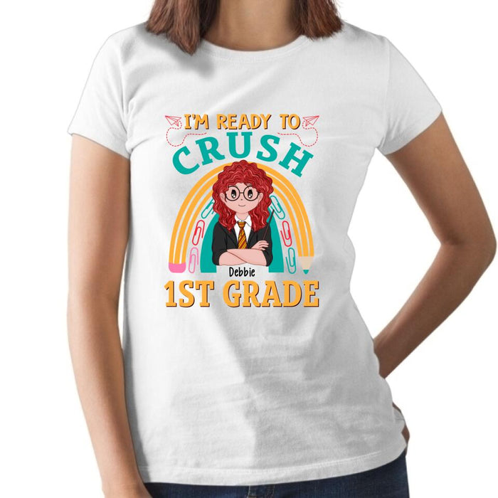 I'm Ready To Crush 1st Grade - Personalized Shirt For Kid