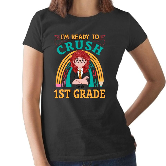 I'm Ready To Crush 1st Grade - Personalized Shirt For Kid