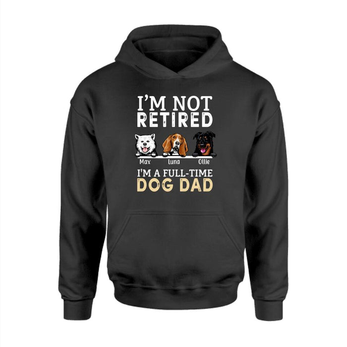 I'M A Full-Time Dog Dad - Personalized Gifts Custom Dog Lovers Shirt For Dad, Dog Lovers