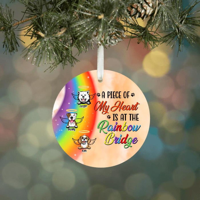 A Piece Of My Heart Is At The Rainbow Bridge - Personalized Ornament Dog Lovers, Dog Memorial Ornament