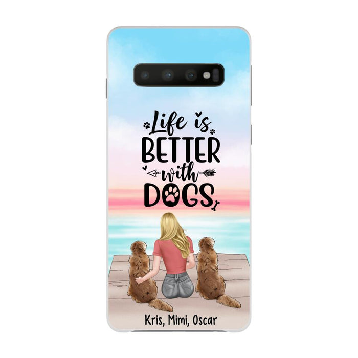 Life Is Better with Dogs - Personalized Gifts for Custom Dog Phone Case for Dog Mom, Dog Lovers