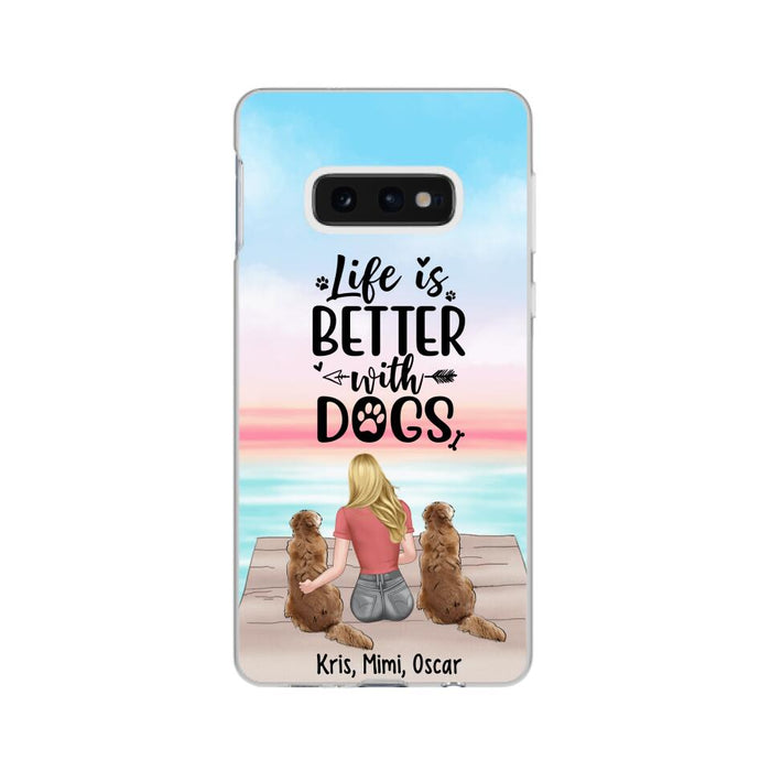 Life Is Better with Dogs - Personalized Gifts for Custom Dog Phone Case for Dog Mom, Dog Lovers