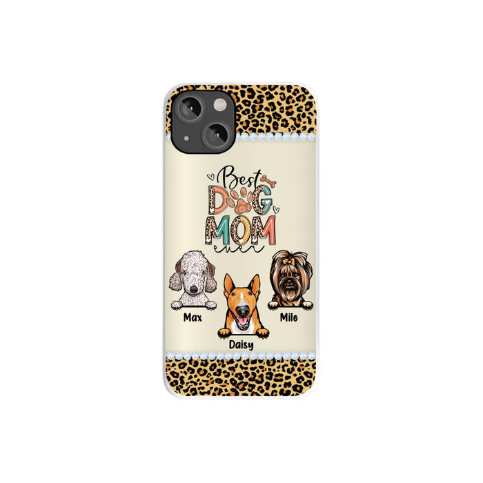 Best Dog Mom Ever Leopard - Personalized Gifts for Custom Dog Phone Case for Dog Mom, Dog Lovers