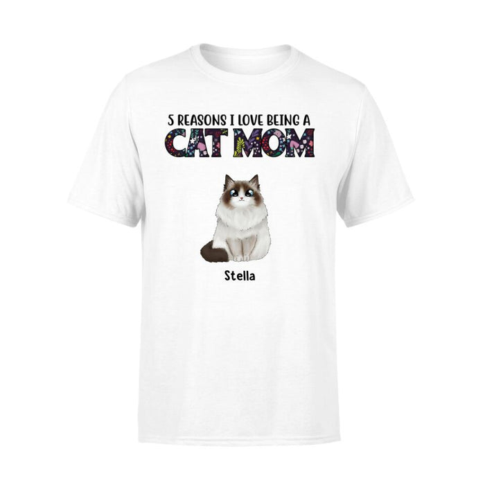 Personalized Shirt, 5 Reasons I Love Being A Cat Mom, Up to 5 Cats, Gifts for Cat Lovers