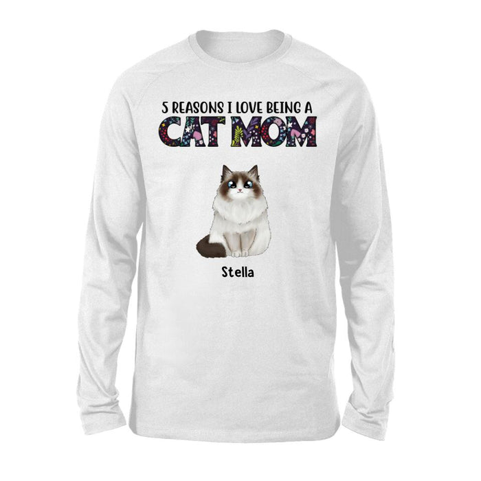 Personalized Shirt, 5 Reasons I Love Being A Cat Mom, Up to 5 Cats, Gifts for Cat Lovers