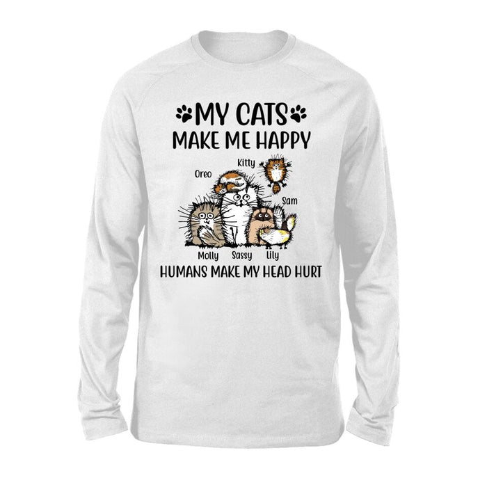 Personalized Shirt, My Cats Make Me Happy Humans Make My Head Hurt, Custom Gift For Cat Lovers