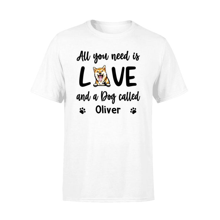 Personalized Shirt, All You Need Is Love And A Dog, Gifts For Dog Lovers