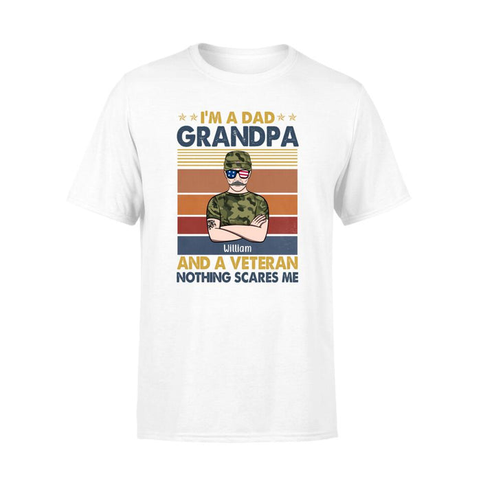 I'm a Dad, Grandpa, and a Veteran - Personalized Gifts Custom Army Veteran Shirt for Grandpa, Army Veteran