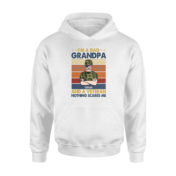 I'm a Dad, Grandpa, and a Veteran - Personalized Gifts Custom Army Veteran Shirt for Grandpa, Army Veteran