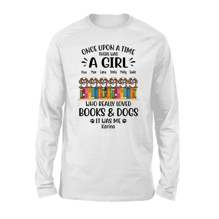 Personalized Shirt, A Girl Really Loved Books And Dogs, Gift For Book Lovers And Dog Lovers