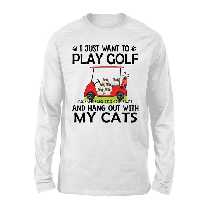 Personalized T-shirt, I Just Want to Play Golf and Hang Out With My Cats, Gift for Golfers, Cat Lovers