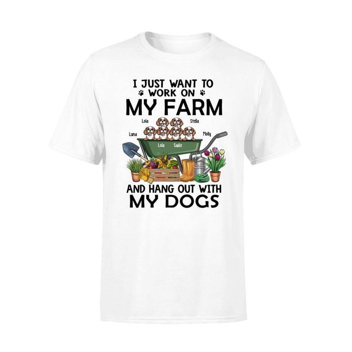 Personalized Shirt, Up To 6 Dogs, I Just Want To Work On My Farm And Hang Out With My Dogs, Gift For Farmers And Dog Lovers