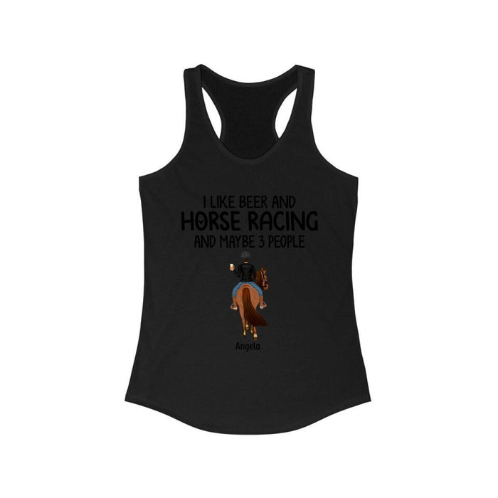 Personalized Shirt, I Like Beer And Horse Racing, Gift For Horse Lovers And Friends