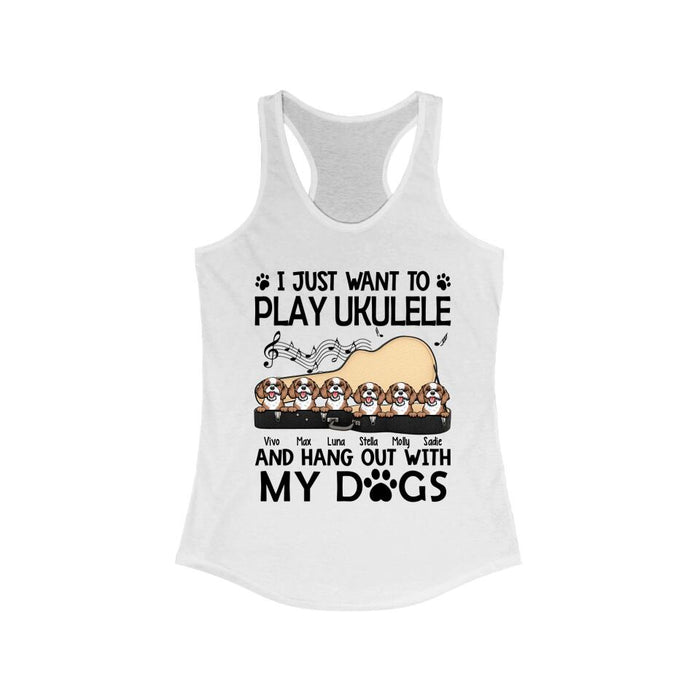 Personalized Shirt, Up To 6 Dogs, I Just Want To Play Ukulele And Hang Out With My Dogs, Gift For Ukulele Players And Dog Lovers