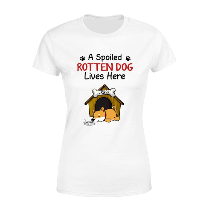 Personalized Shirt, A Spoiled Rotten Dog Lives Here, Gifts For Dog Lovers