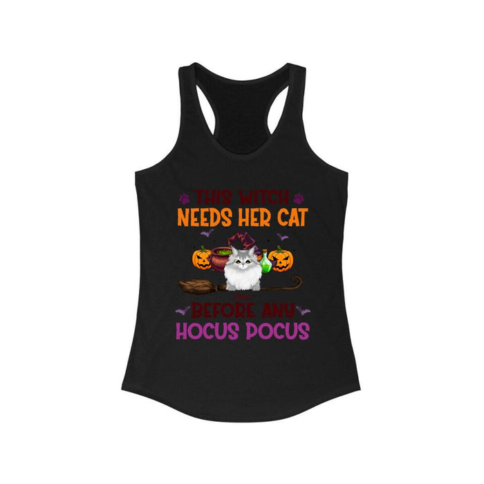 Personalized Shirt, Up To 4 Cats, This Witch Needs Her Cats Before Any Hocus Pocus - Halloween Gift, Gift For Cat Lovers