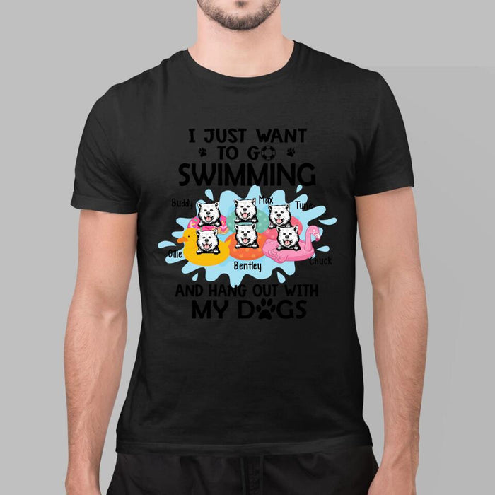 Personalized Shirt, I Just Want To Go Swimming And Hang Out With My Dogs, Up To 6 Dogs, Gift For Dog Lovers