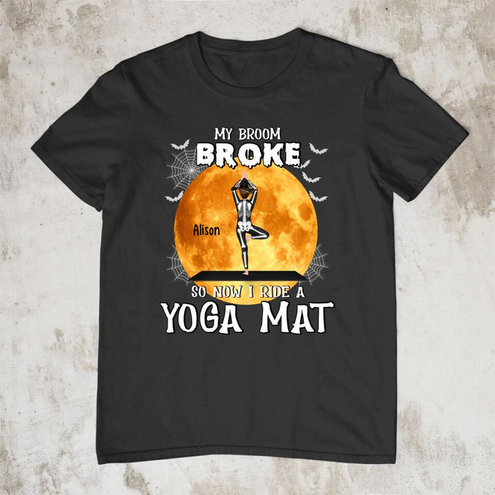 Personalized Shirt, My Broom Broke So Now I Ride A Yoga Mat, Gift For Yoga Lovers