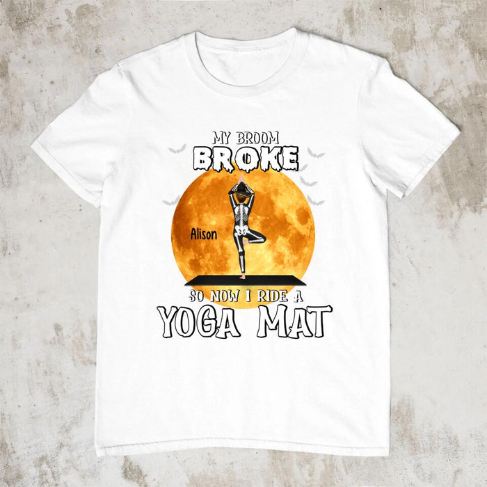 Personalized Shirt, My Broom Broke So Now I Ride A Yoga Mat, Gift For Yoga Lovers