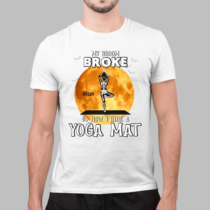 Personalized Shirt, My Broom Broke So Now I Ride A Yoga Mat, Gift For Yoga Lovers