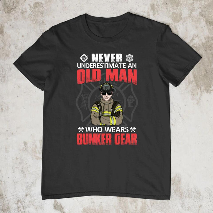 Never Underestimate An Old Man - Personalized Gifts Custom Firefighters Shirt For Dad, Firefighters