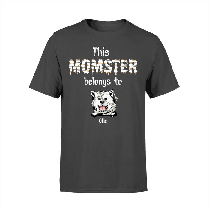 This Momster Belongs To - Personalized Gifts Custom Dog Shirt for Dog Mom, Dog Lovers