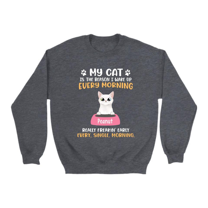 My Cat Is The Reason I Wake Up Every Morning - Personalized Gifts Custom Shirt For Cat Mom