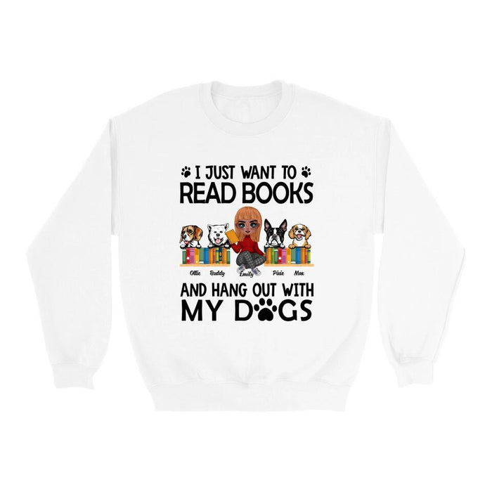 I Just Want to Read Books and Hang Out - Personalized Gifts Custom Book Shirt for Dog Mom, Book Lovers