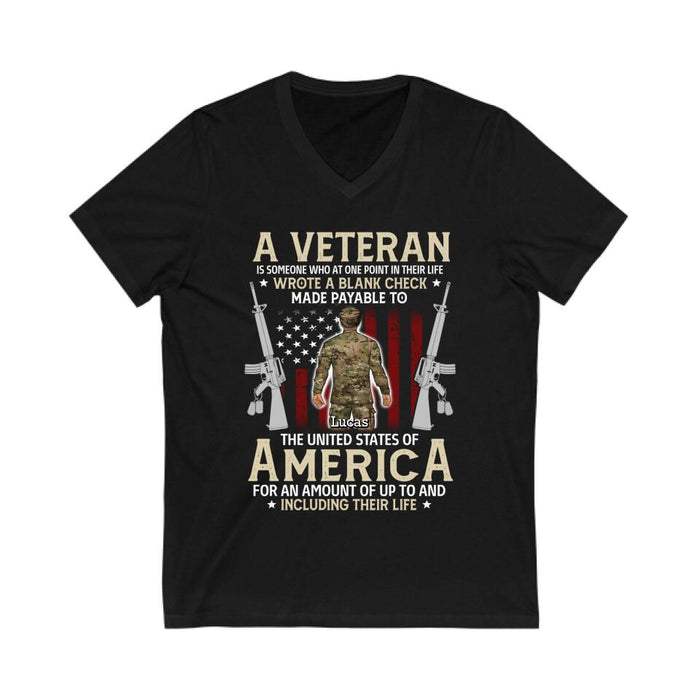 A Veteran Is Someone Who At One Point In Their Life - Personalized Shirt For Her, Him, Military