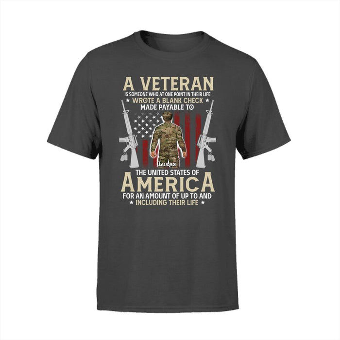 A Veteran Is Someone Who At One Point In Their Life - Personalized Shirt For Her, Him, Military