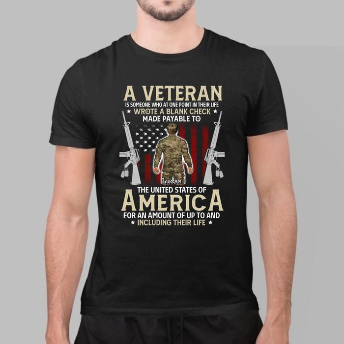 A Veteran Is Someone Who At One Point In Their Life - Personalized Shirt For Her, Him, Military