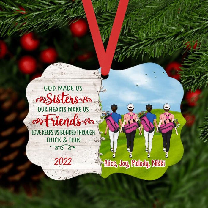 Personalized Ornament, Up To 4 Women, Christmas Gift For Golfers, Friends, Sisters, God Made Us Sisters