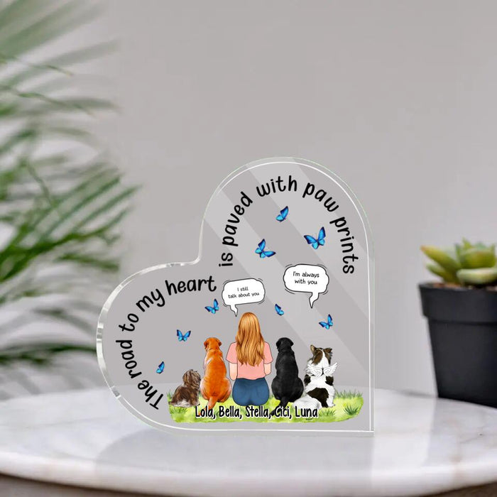 Road To My Heart Is Paved With Paw, Upto 4 Dogs - Personalized Acrylic Plaque Dog Lovers