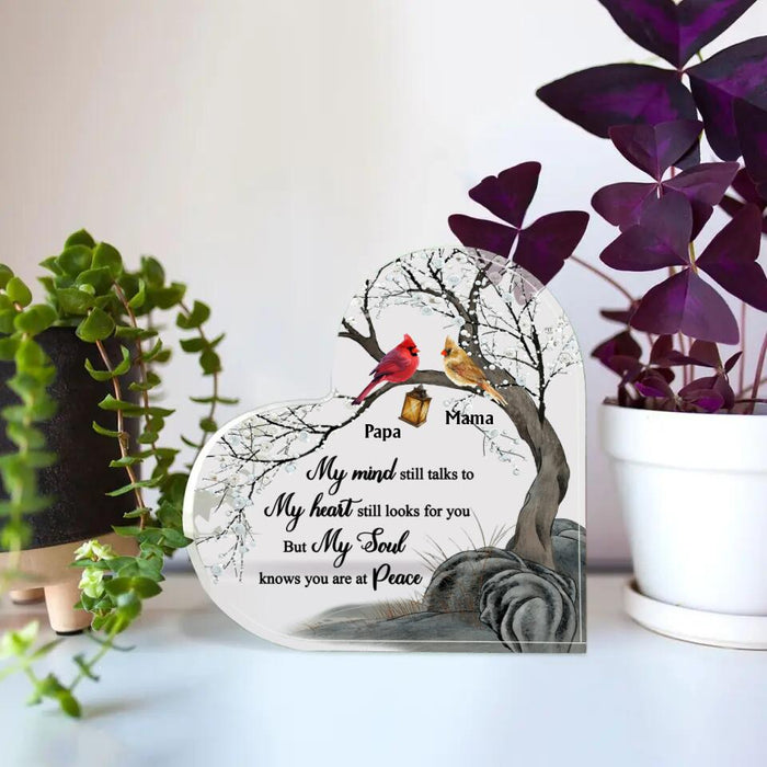 My Mind Still Talks To My Heart Still Looks For You - Custom Acrylic Plaque For Couples, Memorial