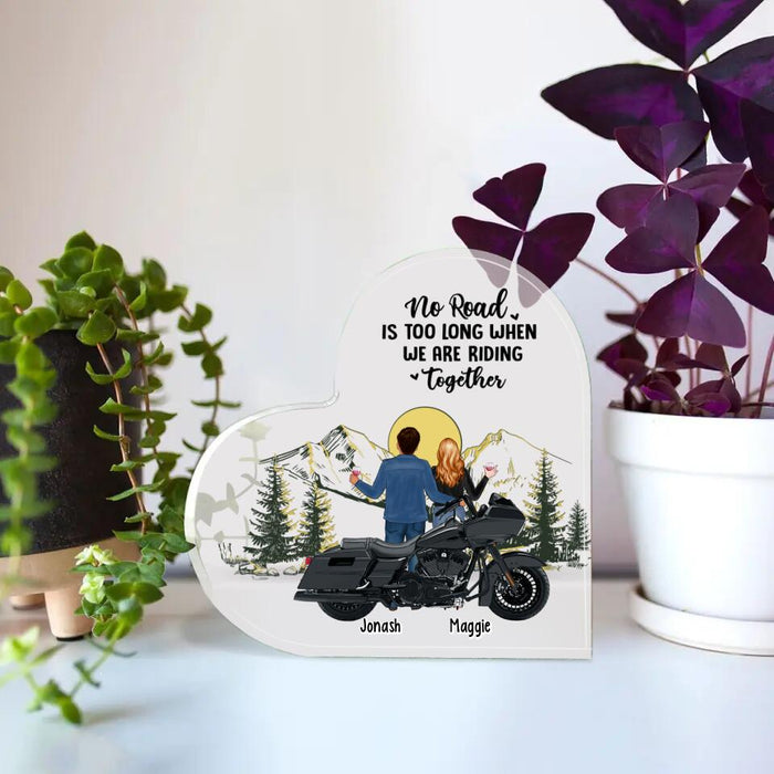 No Road Is Too When We Are Riding Together - Personalized Acrylic Plaque for Biker Couples, Motorcycle Lovers