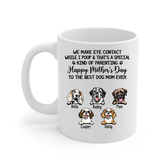 Happy Mother's Day To The Best Dog Mom Ever - Personalized Gifts Custom Dog Lovers Mug For Dog Mom