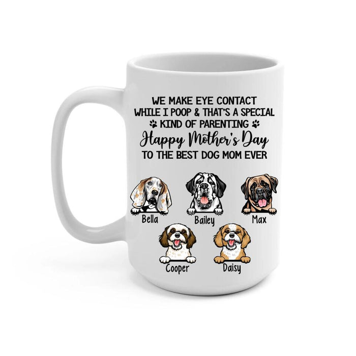 Happy Mother's Day To The Best Dog Mom Ever - Personalized Gifts Custom Dog Lovers Mug For Dog Mom