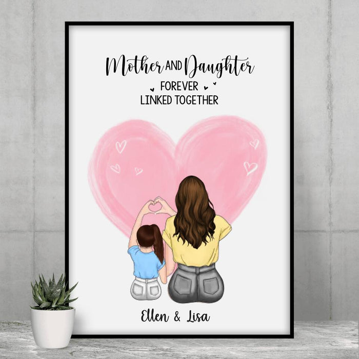 Mother and Daughter Forever Linked Together - Mother's Day Personalized Gifts Custom Poster for Mom, Mother and Child Wall Art