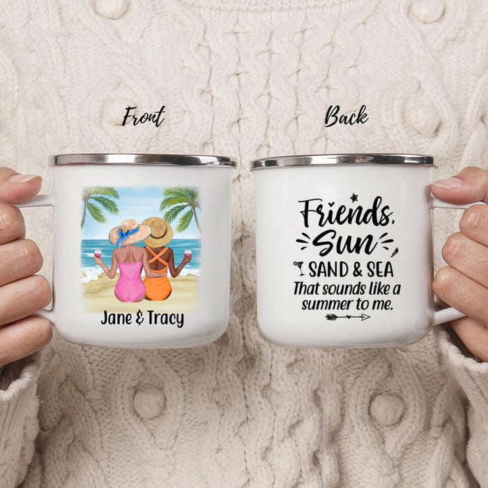 Friends, Sun, Sand, and Sea - Personalized Gifts Custom Beach Enamel Mug for Sister, Beach Lovers