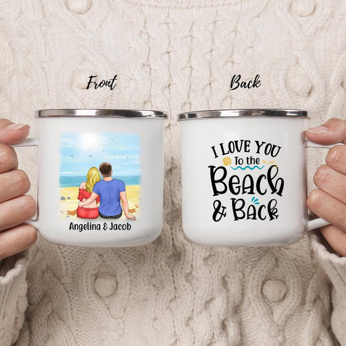 I Love You to the Beach and Back - Personalized Gifts Custom Beach Enamel Mug for Couples, Beach Lovers