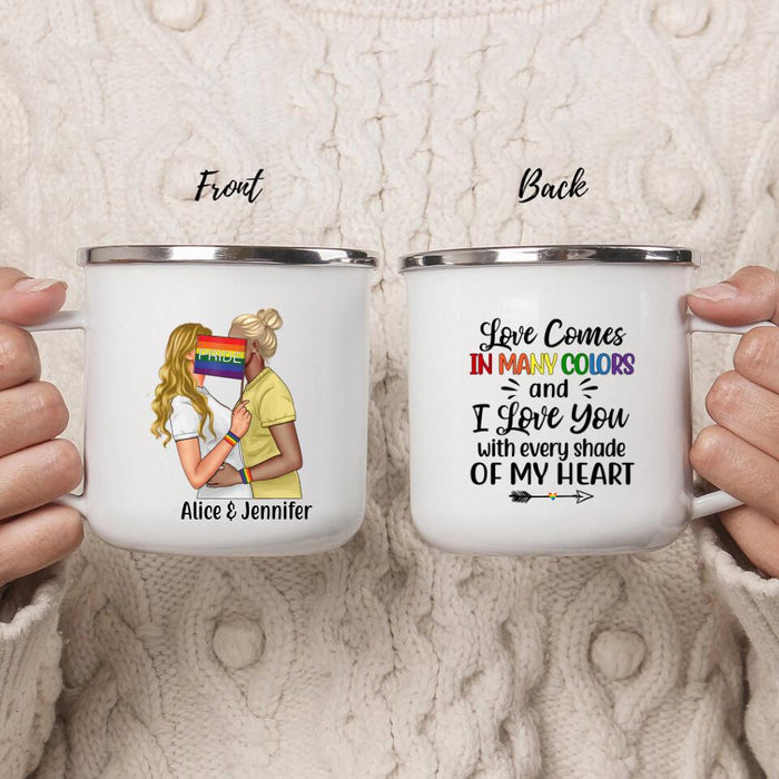 Love Comes in Many Colors and I Love You - Personalized Gifts Custom LGBT Enamel Mug for Couples, LGBT Gifts