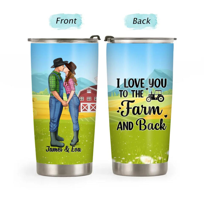 I Love You To The Farm And Back - Personalized Tumbler For Couples, Her, Him, Farmer