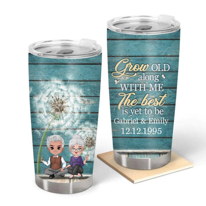 Grow Old Along With Me The Best Is Yet To Be - Personalized Tumbler For Him, Her, Couples, Anniversary