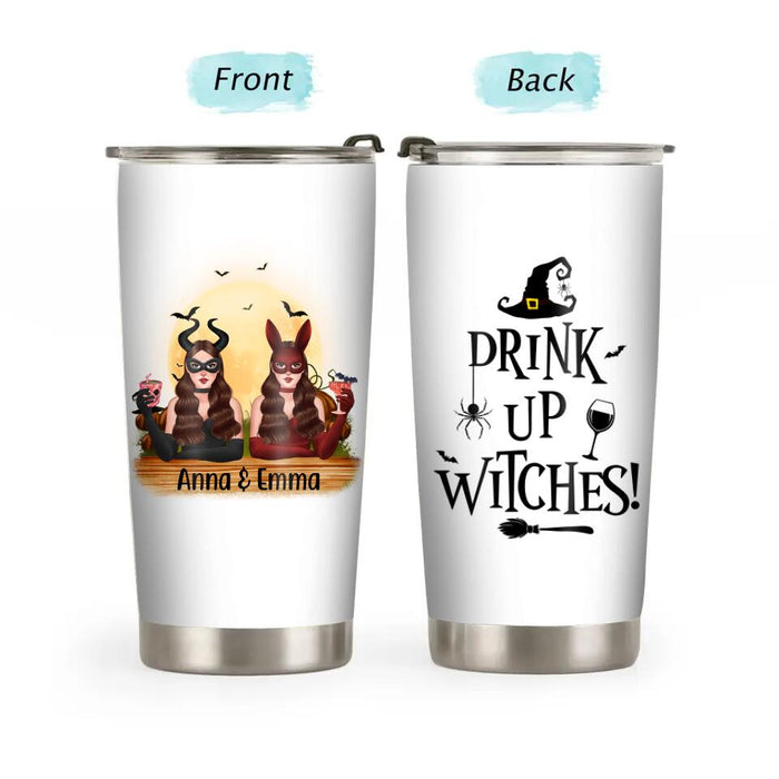 Personalized Tumbler, Drink Up Witches - Halloween Gift, Gift For Sisters, Best Friends