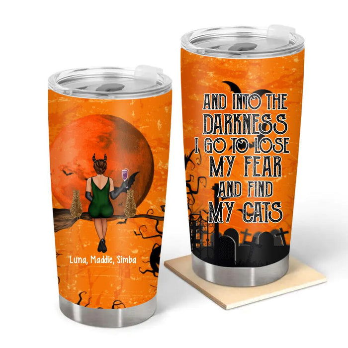 Personalized Tumbler 20oz, Into The Darkness I Go To Lose My Fear And Find My Cats, Halloween Gift For Cat Lovers